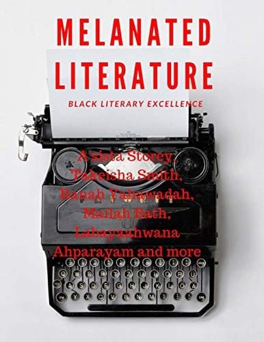 Melanated Literature Black Literary Excellence