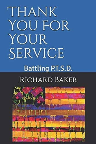 Thank You for Your Service Battling P. T. S. D.