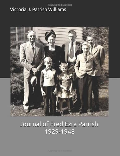 Journal of Fred Ezra Parrish 1929-1948