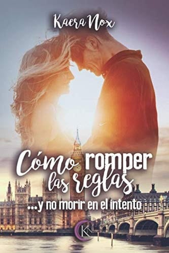 Cómo Romper Las Reglas ... y No Morir en el Intento