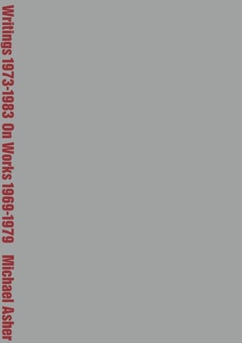 Writings 1973-1983 on Works 1969-1979