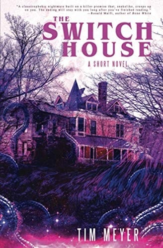 The Switch House A Short Novel