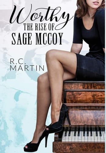 Worthy The Rise of Sage Mccoy