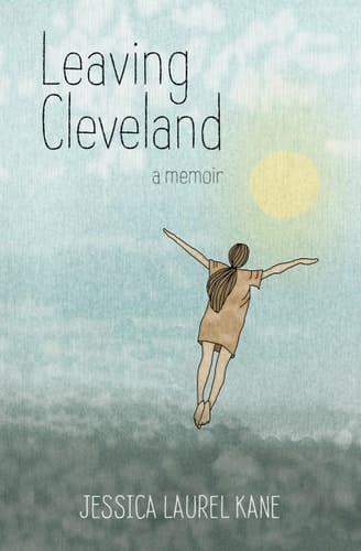 Leaving Cleveland A Memoir