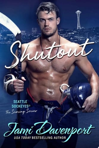 Shutout The Scoring Series: A Seattle Sockeyes Puck Brothers Hockey Romance: (Sports Romance)