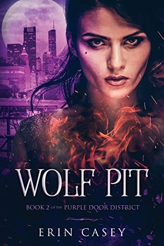 Wolf Pit Book 2 of The Purple Door District Series