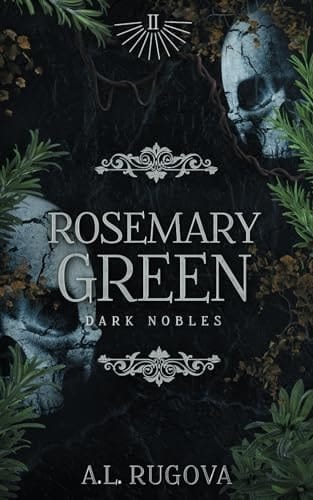 Rosemary Green Dark Nobles Book Two
