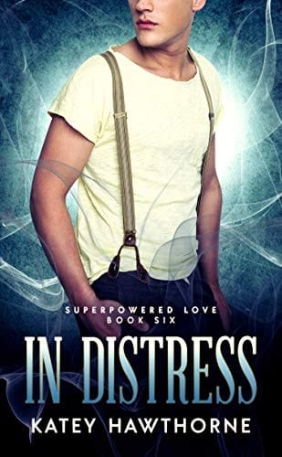 Superpowered Love 6: In Distress