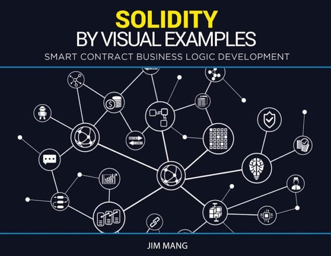Solidity by Visual Examples Smart Contract Business Logic Development