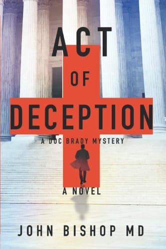 Act of Deception A Medical Thriller