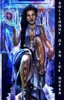 Soliloquy of an Ice Queen Poems for the Bitter, Broken Hearted, and Healing