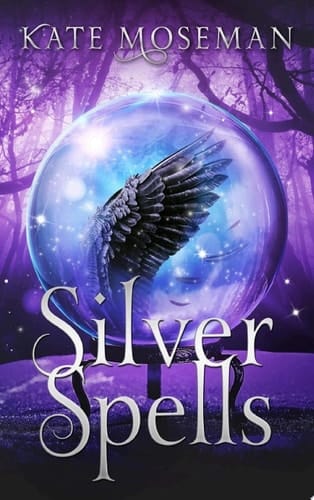 Silver Spells A Paranormal Women's Fiction Novel