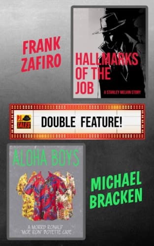 Hallmarks of the Job / Aloha Boys A P.I. Tales Double Feature