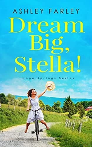 Dream Big, Stella! (Hope Springs Series Book 1)
