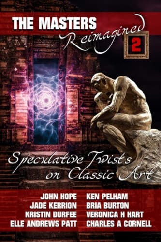 The Masters Reimagined 2 A Speculative Fiction Anthology
