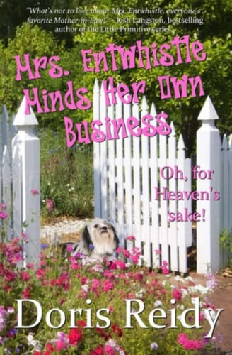 Mrs. Entwhistle Minds Her Own Business