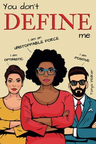 You Don't Define Me