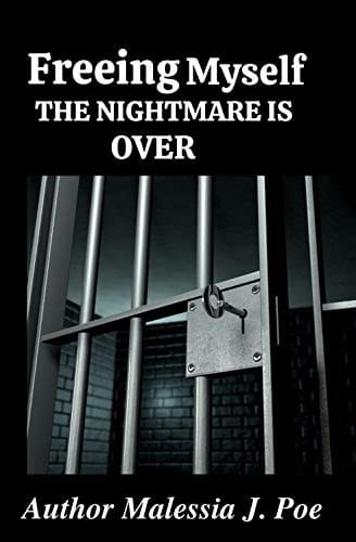 Freeing Myself the Nightmare Is Over