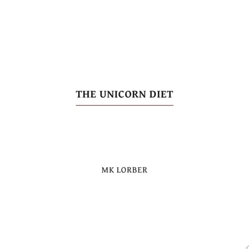 The Unicorn Diet