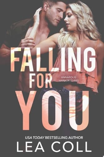 Falling for You A Forbidden Small Town Romance