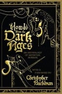 Howls from the Dark Ages An Anthology of Medieval Horror