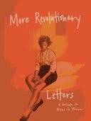 More Revolutionary Letters A Tribute to Diane Di Prima