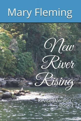 New River Rising Revised Version