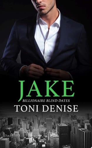 Jake A Steamy Billionaire Contemporary Romance
