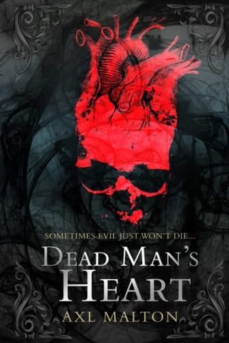 Dead Man's Heart: Sometimes Evil Just Won't Die