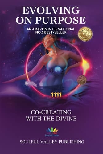Evolving on Purpose Co-creating with the Divine