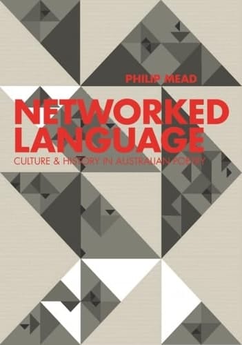 Networked Language: Culture and History in Australian Poetry