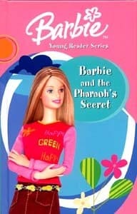 Barbie and the Pharaoh's Secret A Story