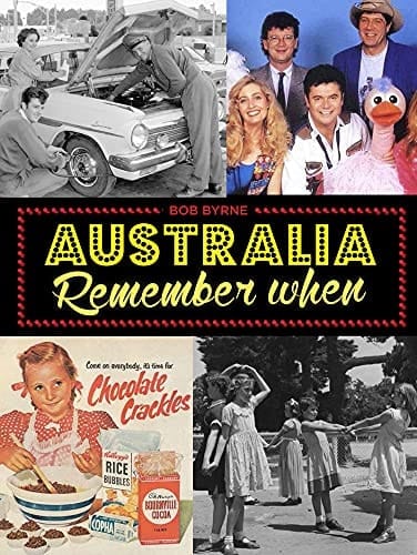 Australia Remember When