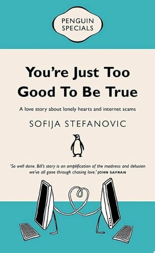 You're Just Too Good to Be True: Penguin Special Penguin Special