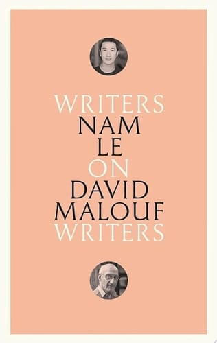On David Malouf Writers on Writers