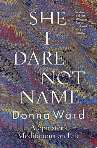 She I Dare Not Name