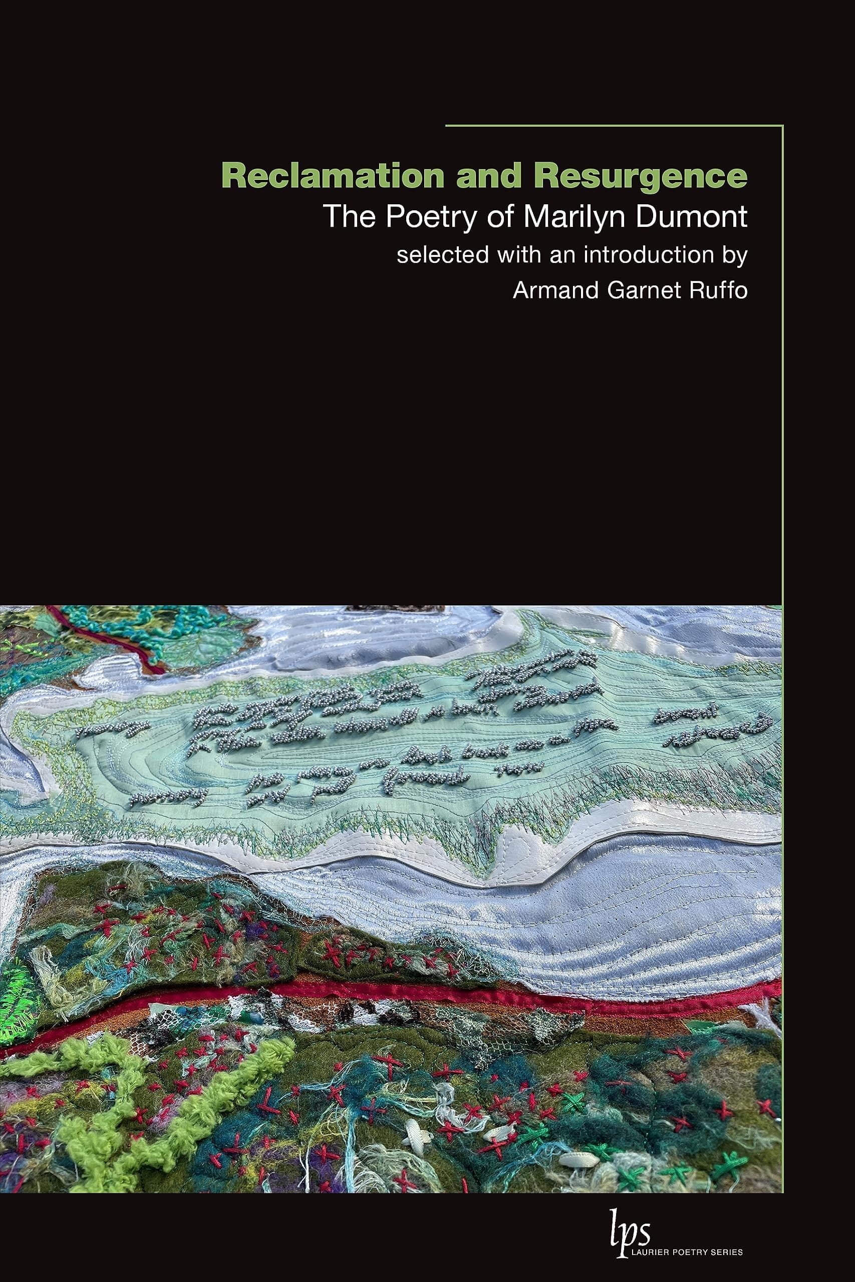 Reclamation and Resurgence The Poetry of Marilyn Dumont