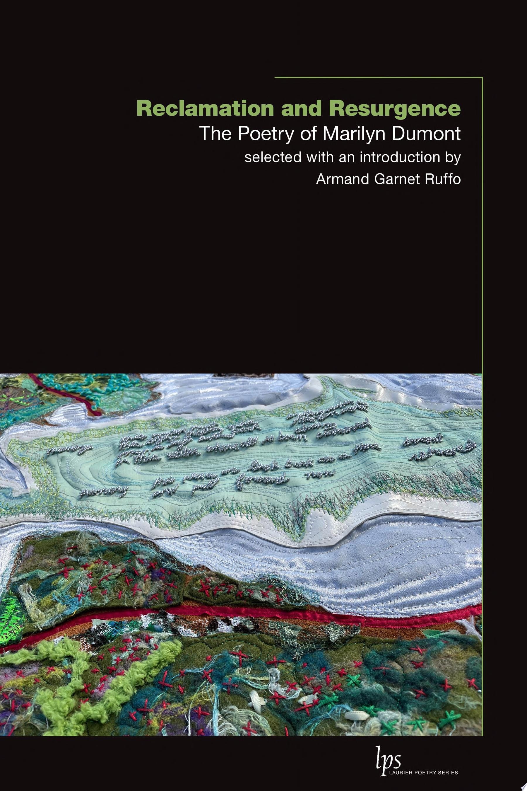 Reclamation and Resurgence The Poetry of Marilyn Dumont