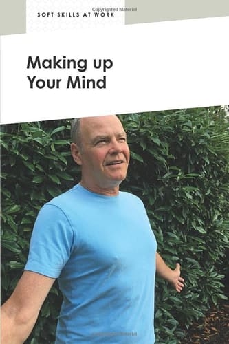 Making Up Your Mind
