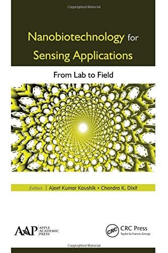 Nanobiotechnology for Sensing Applications From Lab to Field