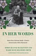 In Her Own Words Appreciating the Writings and Historical Contributions of a Métis Matriarch