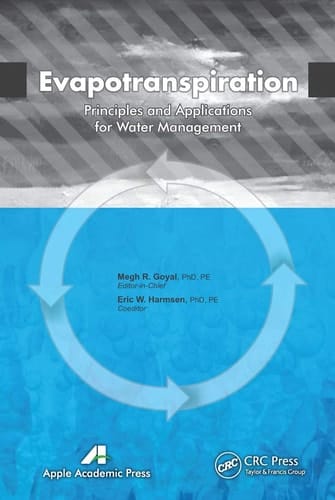 Evapotranspiration Principles and Applications for Water Management