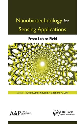 Nanobiotechnology for Sensing Applications From Lab to Field