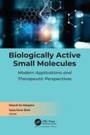 Biologically Active Small Molecules Modern Applications and Therapeutic Perspectives