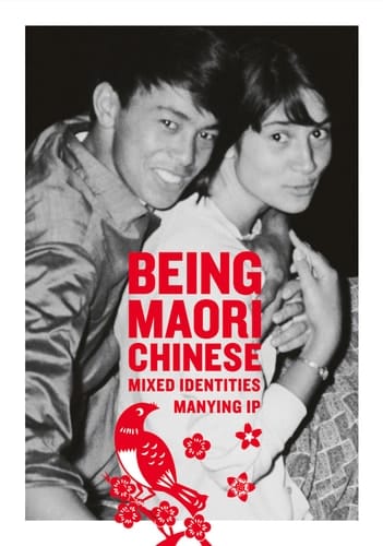 Being Maori Chinese Mixed Identities