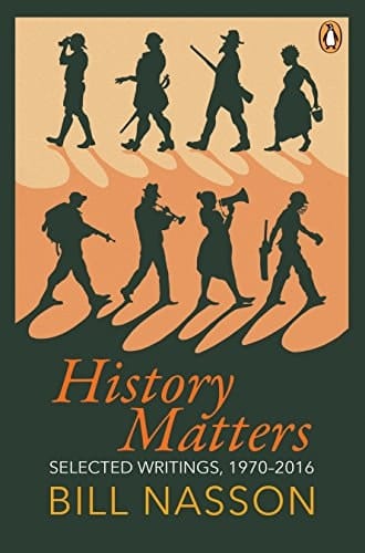 History Matters Selected Writings, 1970-2016