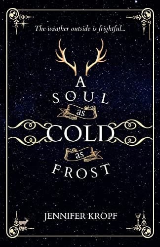 A Soul as Cold as Frost The Winter Souls Series, #1
