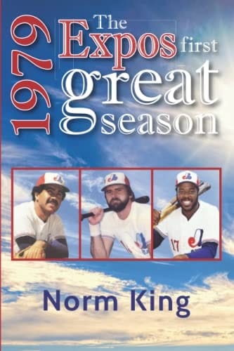 1979 The Expos First, Great Season