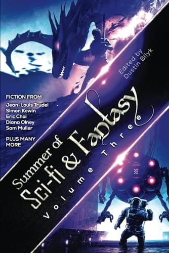 Summer of Sci-Fi & Fantasy: Volume Three (Summer of Sci-Fi & Fantasy Collection))