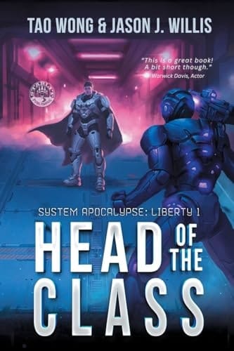 Head of the Class Book One of the System Apocalypse Liberty Series